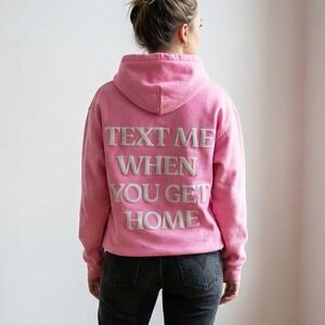 Lonely Ghost Pink Hoodie Size Large Text Me When You Get Home Sweatshirt